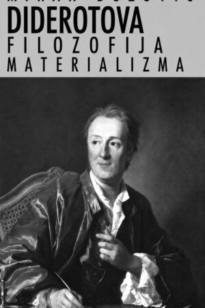 Miran Božovič - Diderotova filozofija materializma