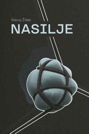 Slavoj Žižek - Nasilje