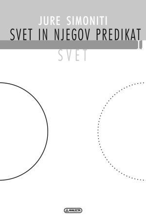 Svet in njegov predikat 1. Svet