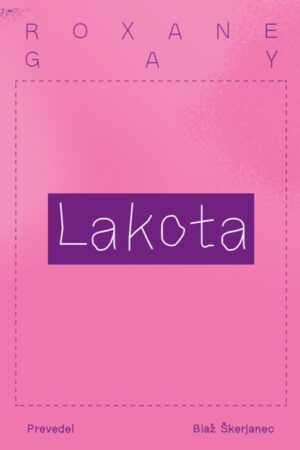 Roxane Gay - Lakota
